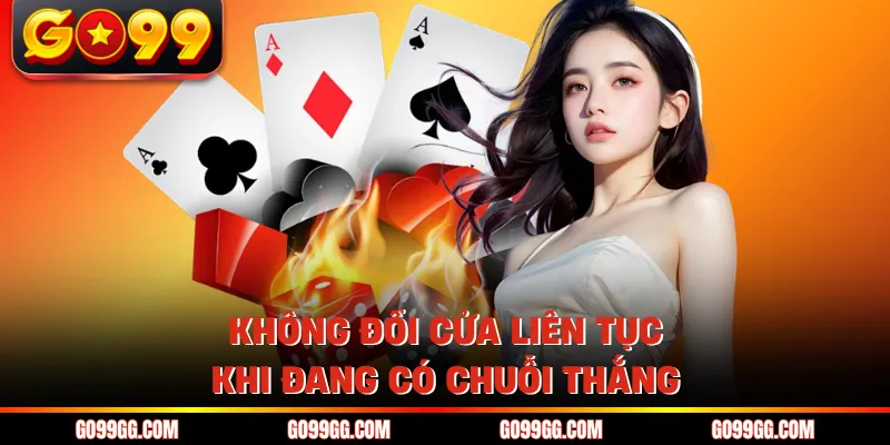 Cách Chơi Baccarat Luôn Thắng - Tối Ưu Lợi Nhuận Gấp 3 Lần 3 Không đổi cửa liên tục khi đang có chuỗi thắng